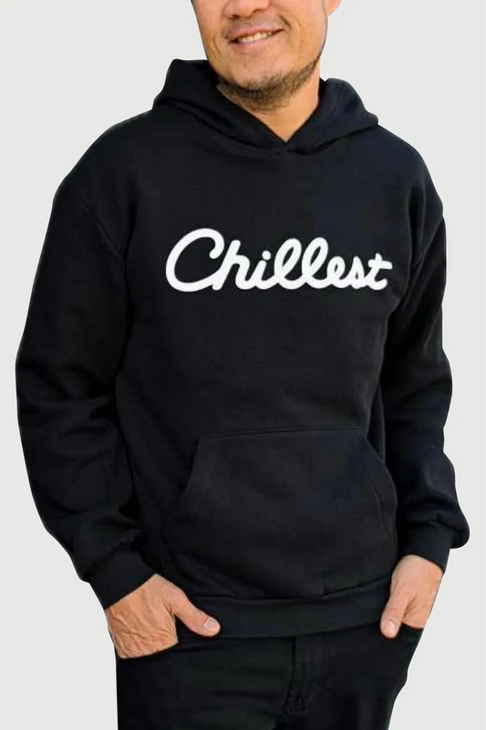 Chillest Hoodie
